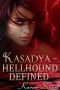 [Kasadya 04] • Kasadya Hellhound Defined